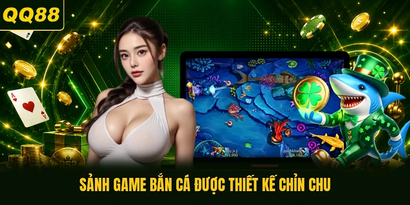 Sảnh game bắn cá được thiết kế chỉn chu
